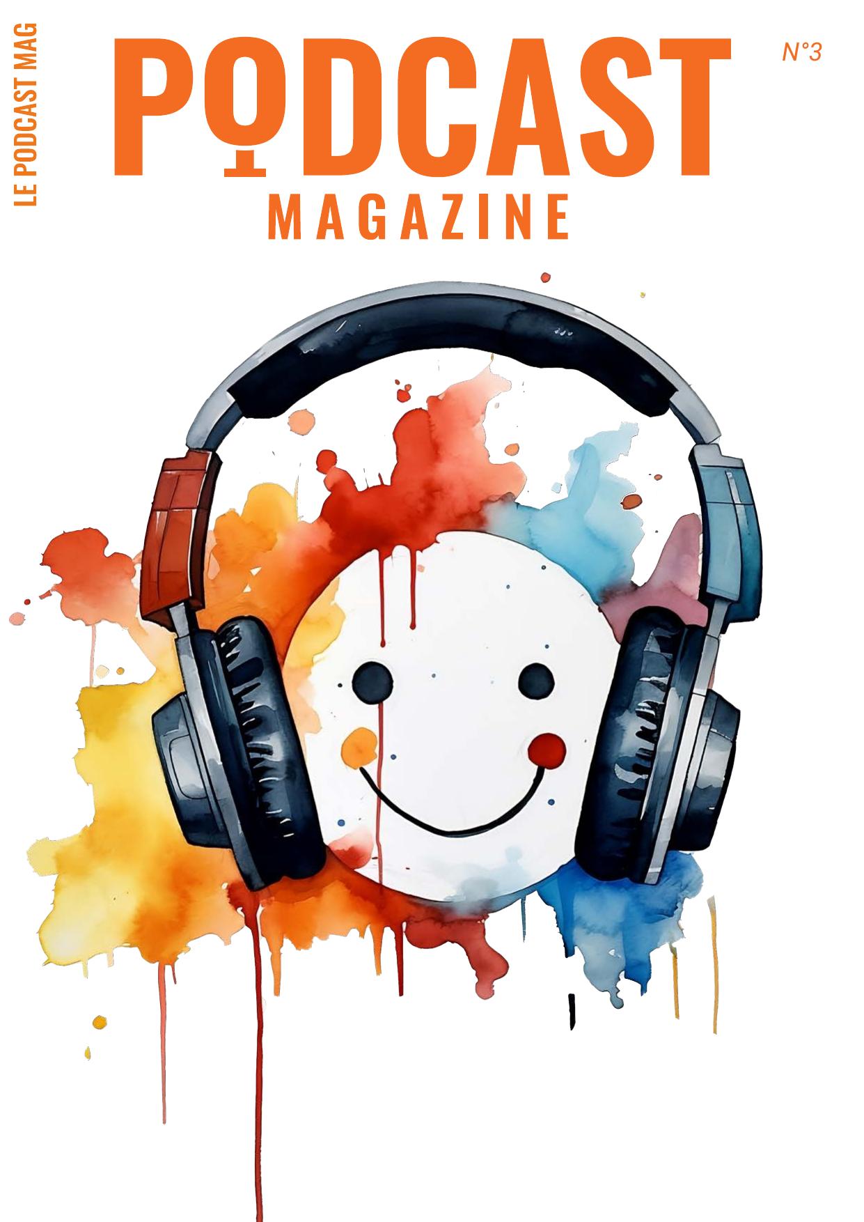 Podcast Magazine N°3